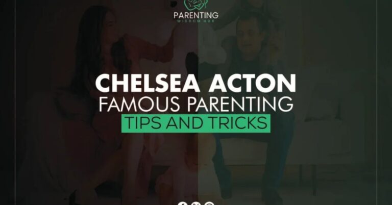 Famous parenting Chelsea acton