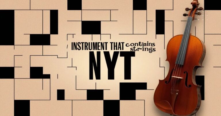 instrument that contains strings nyt