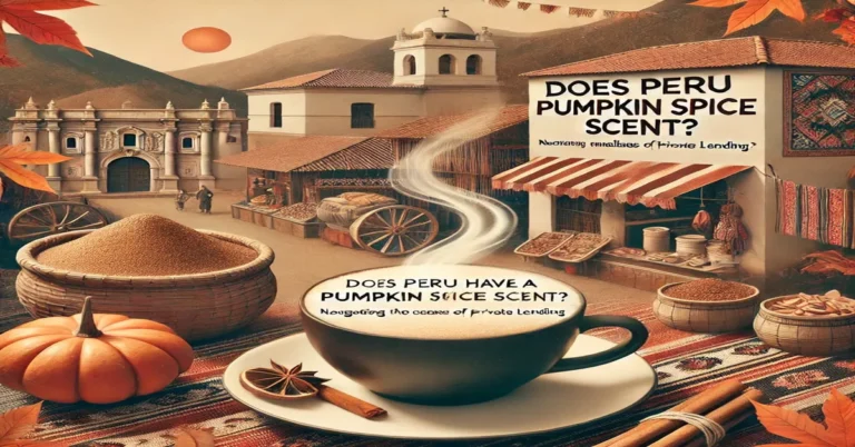 Does Peru Have a Pumpkin Spice Scent?